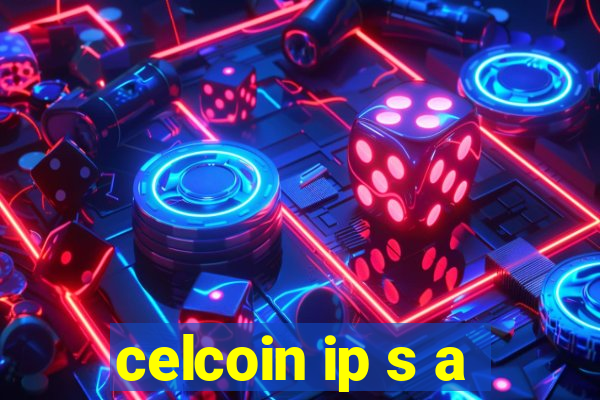 celcoin ip s a
